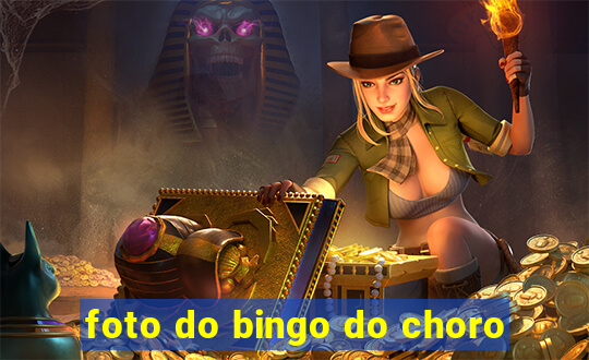 foto do bingo do choro